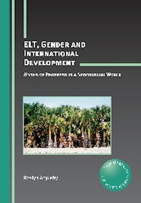 Book cover image for ELT, Gender and International Development ISBN: 9781847693044
